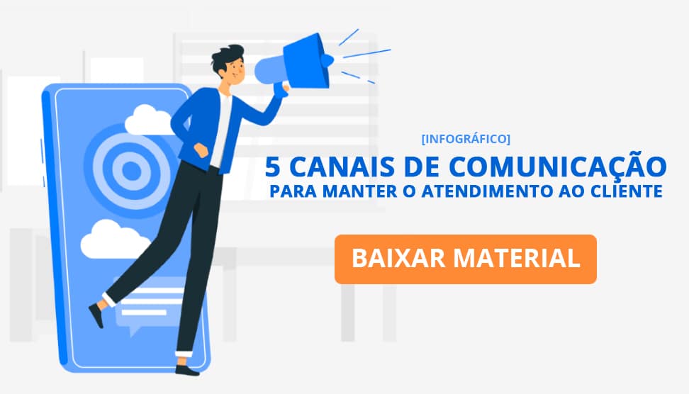 5 canais de comunicação para manter o atendimento ao cliente 